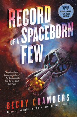 Record of a Spaceborn Few